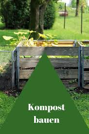 Kompost Selbst Bauen Mit Bildern Kompost Selber Bauen Komposthaufen