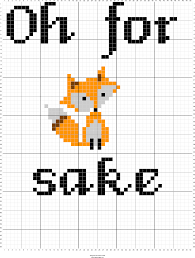 Free cross stitch chart : Oh For Fox Sake Funny Cross Stitch Patterns Cross Stitch Cross Stitch Patterns