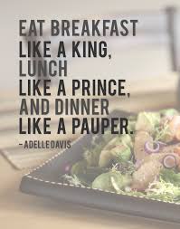 Image result for eat breakfast like prince lunch like a king and supper like a pauper