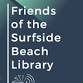 Friends of Surfside Beach Library Meeting event in Surfside Beach, SC