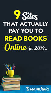 9 Ways To Get Paid To Read Books In 2020 Tested Tried Books To Read Online Books To Read Books Online