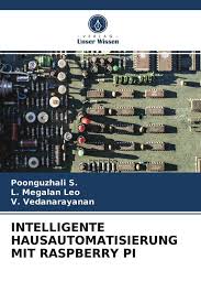 Steuern sie licht, temperaturen, rollläden, musik und vieles mehr, von überall auf der welt. Intelligente Hausautomatisierung Mit Raspberry Pi Produkt