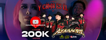 Y Cómo Es Él” primer corte musical de Conjunto Azabache llega a más de 200  Mil vistas en YouTube!