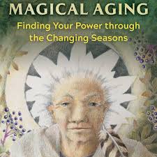 Witch Wisdom for Magical Aging by Cait Johnson
