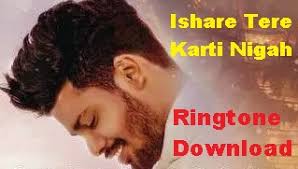 Ishare Tere Karti Nigah Sumit Goswami Ringtone Download Mohit Lyrics Latest Song Lyrics