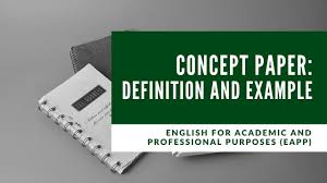 Funders that request concept papers often provide a template or format. Concept Paper Definition And Example