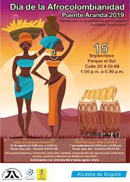 Día de la afrocolombianidad se celebra el 21 de mayo de 2021. Puente Aranda Celebra La Cultura Afrocolombiana Secretaria De Cultura Recreacion Y Deporte