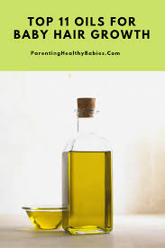 11 Best Hair Oil For Faster Baby Hair Growth Know All About Baby Hair Best Hair Oil Baby Hairstyles Baby Hair Growth