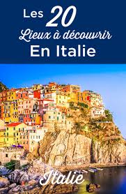 L'italie du nord en 1 coup d'oeil : Que Faire En Italie Top 20 Des Lieux A Visiter Absolument Voyage Tips
