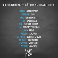 Visual Statements Dein Geburtsmonat Verrat Dein Verstecktes Talent Spruche Zitate Quot Visual Statements Lustige Zitate Und Spruche Spruche Leben Lustig