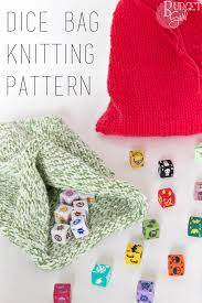 This list of fantastic ideas from our site visitors and facebook followers is the jumping off point for all of the craft tutorials below! Dice Bag Knitting Pattern Tastefully Eclectic