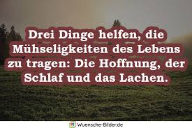 Er ist charakter oder person in dem maß, wie er einen platz innehat auf der skala zwischen der selbstverwechslung des paranoikers und der selbstverneinung des deprimierten. á… Hoffnung Spruche Kurze Nachdenkliche Hoffnungsspruche