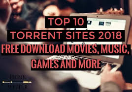 If you've ever been tempted to search for free movies online, you certainly aren't alone. Top 10 Best Torrent Sites 2018 Download Movies Music Games And More Prime Writer