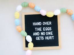 Easter is celebrated every year by christians to celebrate the resurrection of jesus christ. Letter Board Easter Humor Holiday Lettering Easter Quotes Easter Humor