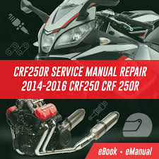 Crf250r Service Manual Workshop Service Repair Manual