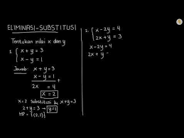 Maybe you would like to learn more about one of these? Contoh Soal Metode Eliminasi Substitusi Youtube