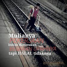 Majelis Tausiyah Cinta On Instagram Hargailah Mereka Yang Sedang Berjuang Mencari Yang Halal Bisa Jadi Mereka Lebih Mulia Dari Kit Instagram Pejuang Sahabat