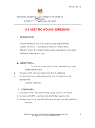 Areas for improvement highlighted in the 2008 copd audit are analysed and their implications for nurses, healthcare providers and patients. Aseptic Wound Dressing Edited 3 Dec 2008 Wound Hand Washing