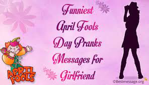 What better day to enjoy watching people prank their loved ones than april. Funniest April Fools Day Pranks Text Messages For Girlfriend Ultima Status