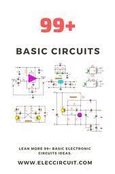 99 Elektronische Grundschaltungen Fur Sie Elektronik Elektronik Electronics Electronics Electronics Circuit Basic Electronic Circuits Circuit