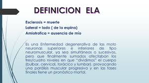 La esclerosis lateral amiotrófica (ela) es una enfermedad degenerativa de tipo neuromuscular. Ela Esclerosis Lateral Amiotrofica Introduccion O Descrita Por Primera Vez Neurologo Frances Dr Jean Martin Charcot O El Medico Frances Jean Martin Ppt Descargar