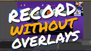 How to choose your valorant overlay and widget colors. Obs Studio How To Record Without Overlays While Streaming Obs Studio Streamlabs Obs Tutorial Youtube