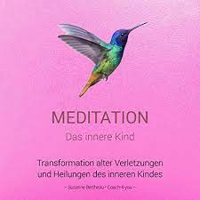 All posts in meditation inneres kind. Meditation Fur Das Innere Kind Transformation Alter Verletzungen Und Heilungen Des Inneren Kindes Horbuch Download Susanne Bertheau Susanne Bertheau Im Susanne Bertheau Amazon De Bucher