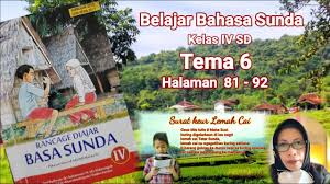 Soal ulangan pts kelas 4 tema 1 subtema 3. Belajar Bahasa Sunda Kelas Iv Sd Tema 6 Point A B Youtube