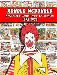 Ronald mcdonald poses for my camera during the filming of a :15 second commercial called. Mcdonald S Ronald Mcdonald Newspaper Comic Strip Collection 1978 1979 Mcb Chris Amazon De Bucher