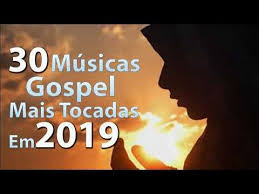 Música não é disputa ! Top 30 Melhores Musicas Gospel Mais Tocadas 2019 Melhores Musicas Gospel Youtube Melhores Musicas Gospel Musica Gospel Musicas Gospel Para Ouvir