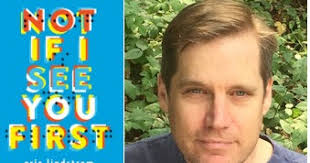 The Hiding Spot: Interview with Eric Lindstrom, author of Not If I See You  First