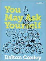 Download Pdf You May Ask Yourself An Introduction To Thinking Like A Sociologist Fifth Edition Free Epub Mobi Ebooks Sociology Books Sociologist Ebook