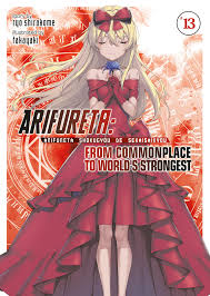 Arifureta: From Commonplace to Worlds Strongest (Light Novel) Vol. 13 :  Shirakome, Ryo, Takaya-Ki: Amazon.co.uk: Books