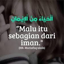 Hadist malu sebagian dari iman. Hadis Malu Sebagian Dari Iman Gambar Islami