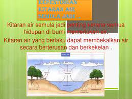 Apakah kepentingan kitaran air semulajadi kepada hidupan di bumi. Ppt Kepentingan Kitaran Air Semula Jadi Diana Asiffa Zaharah Asmadi Academia Edu