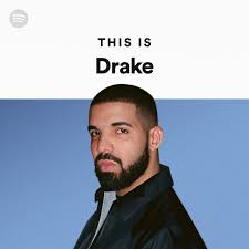 A prominent figure in popular music, drake is credited for popularizing the toronto sound. This Is Drake Spotify Playlist