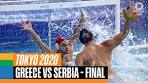 Water Polo: Greece vs Serbia - Full Men's Final | Tokyo 2020 ... - YouTube