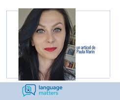 Eseiștii Language Matters: „Asculți, înveți și câștigi!”, de Paula Marin