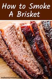 Smoked Brisket Recipe How To Smoke The Perfect Brisket Recipe Brisket Recipes Brisket Recipes Smoked Beef Brisket Recipes