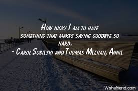 100 how lucky i am famous sayings, quotes and quotation. How Lucky I Am To Carol Sobieski And Thomas Meehan Annie Quote