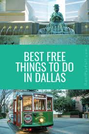Best Free Things To Do In Dallas Dontpayfull Visit Dallas Dallas Things To Do Dallas Travel