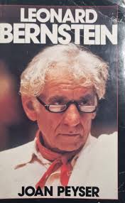 Leonard Bernstein-Joan Peyser Bantam Press 1988