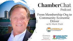 From Membership Organization to Community Economic Driver with Mark Field