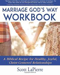 Financial woes and marriage troubles can rob couples of precious opportunities to savor the blessings of companionship, family, and peace that god intends for his people.money and marriage god's way will help you discover god's approach to growing your finances and strengt. Marriage God S Way Workbook A Biblical Recipe For Healthy Joyful Christ Centered Relationships Lapierre Scott 9780692850879 Amazon Com Books
