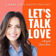 Listen to the "Let's Talk Love" Podcast With Robin Ducharme