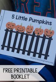 Then we use them as puppets alongside the song 5 little pumpkins sitting on a gate. Five Little Pumpkins Free Rhyme Booklet