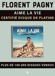 Rafale de vent si une chanson avec un peu d'avance revenons sur terre garçons noir et blanc raison d'aimer immobiles c'est ta route aime la vie. Florent Pagny On Twitter Aime La Vie Est Certifie Disque De Platine Https T Co Qqyhosxacw