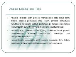 Maybe you would like to learn more about one of these? Analisis Leksikal Katahenti Lexical Analysis Stoplists Ppt Download
