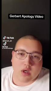 Gerbwetgerbert Apology Video