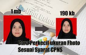 Untuk kamu yang ingin mendaftar, kamu bisa melakukannya dari mana saja karena pendaftaran cpns dilakukan secara online. Daftar Cpns Begini Cara Mengecilkan Foto 120 Kb